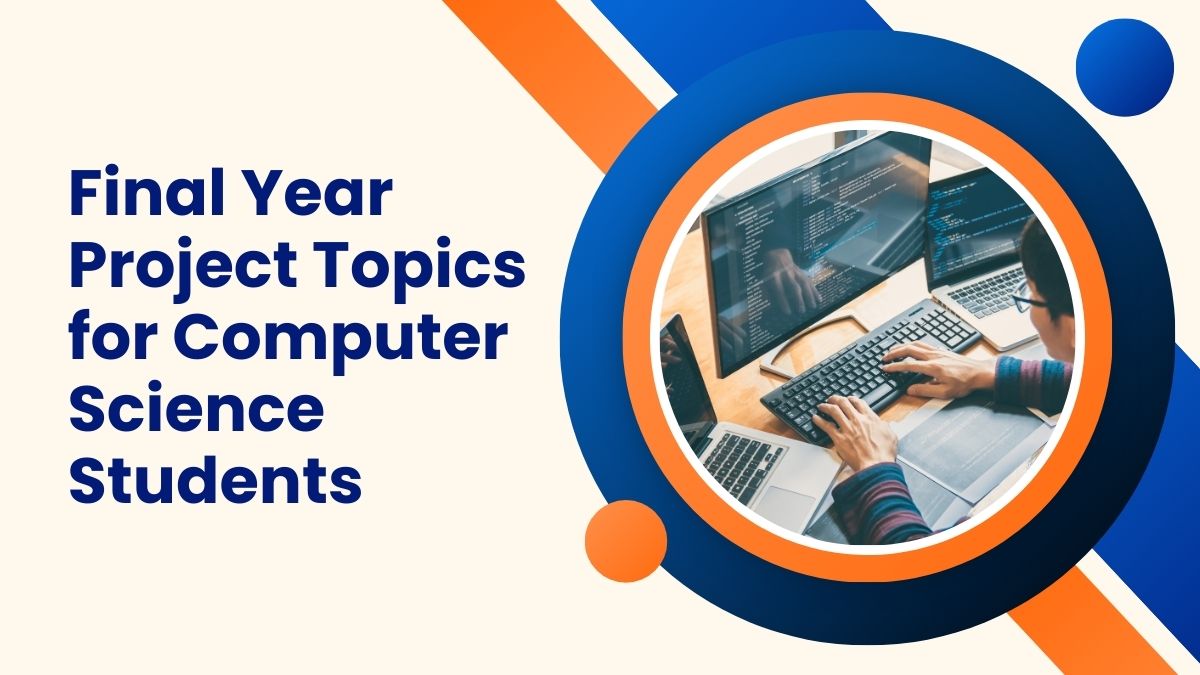 311 Final Year Project Topics For Computer Science Students