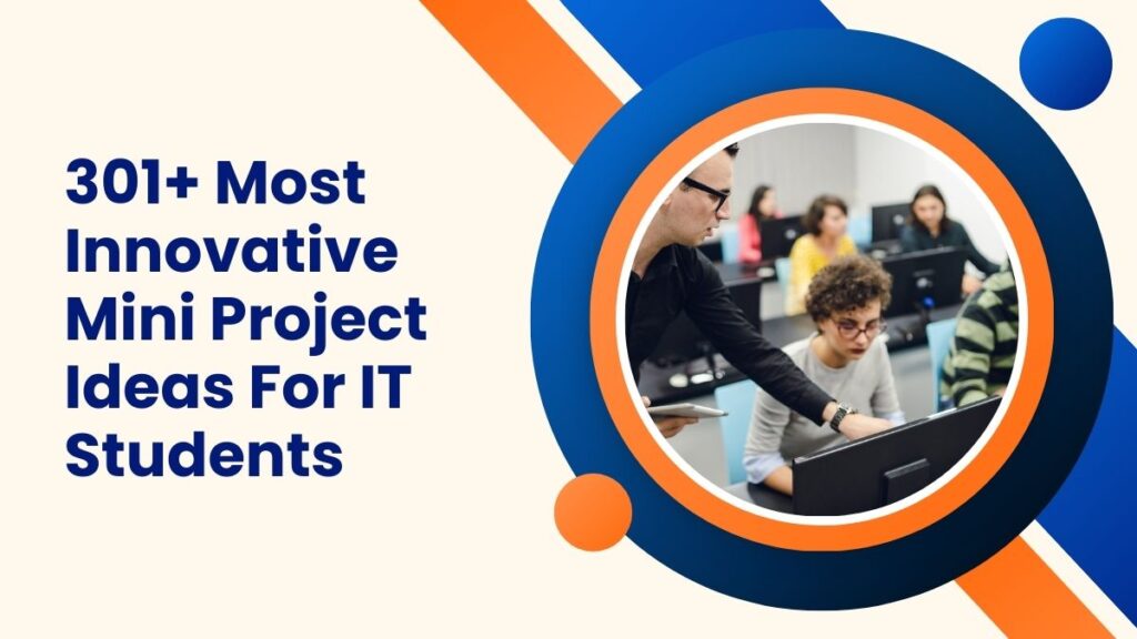 301-innovative-mini-project-ideas-for-it-students-in-2025
