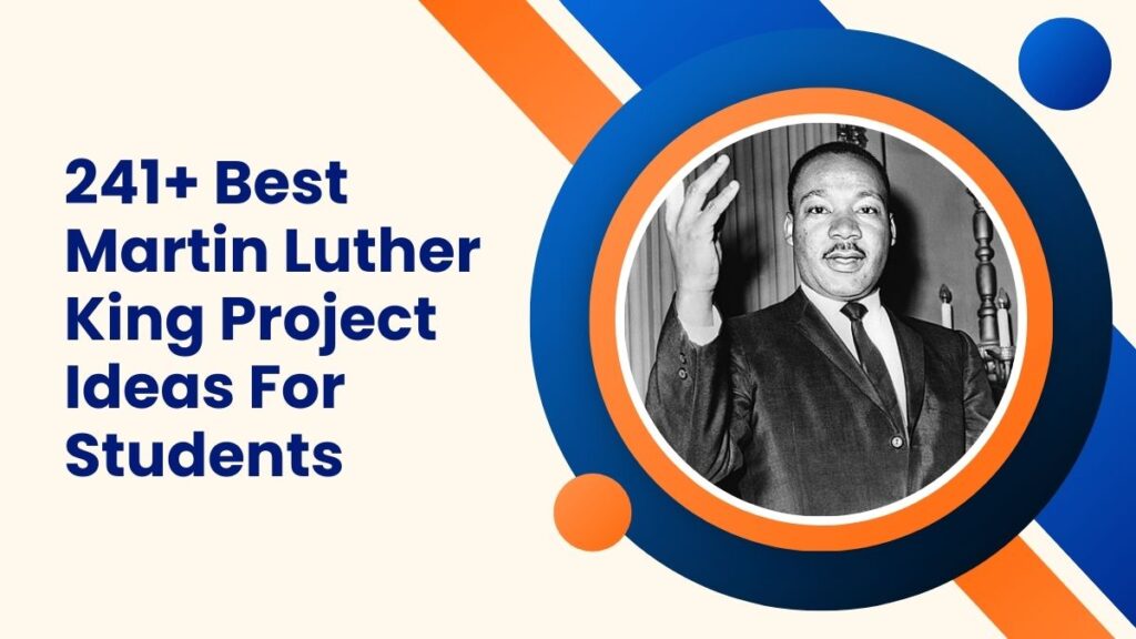 Martin Luther King Project Ideas