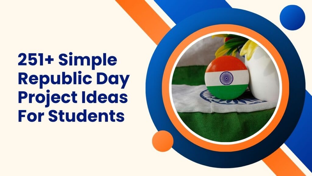 Republic Day Project Ideas For Students