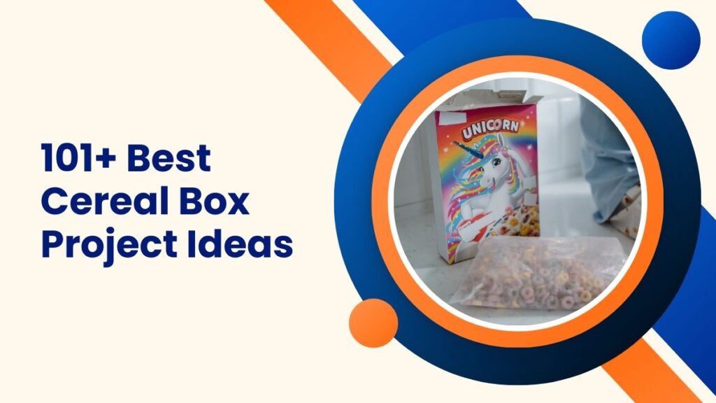 Cereal Box Project Ideas